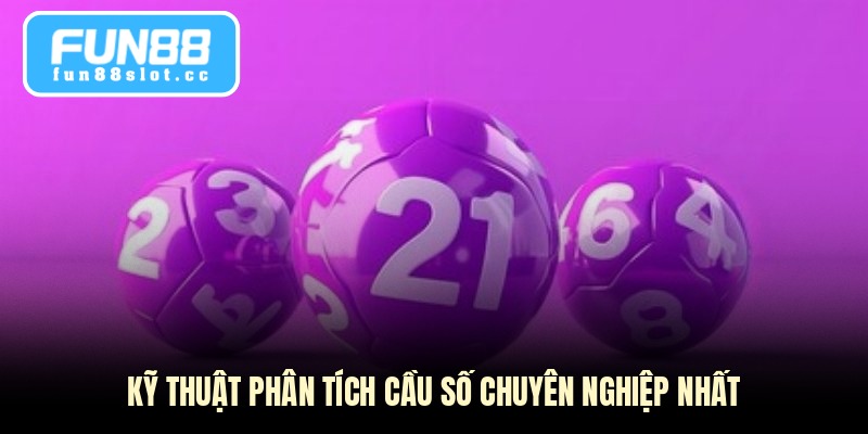 Kỹ thuật phân tích cầu số chuyên nghiệp nhất