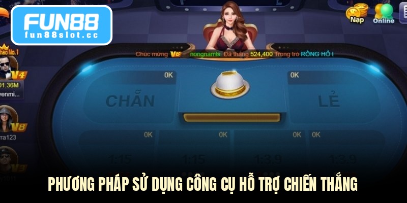 Quân Vị Không Tang - Bí Quyết Thắng Xóc Đĩa Đỉnh Cao 4 Phương pháp sử dụng công cụ hỗ trợ chiến thắng