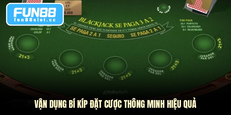 Blackjack Online - Tuyệt Chiêu Chinh Phục Bàn Cược Đỉnh Cao 3 Vận dụng bí kíp đặt cược thông minh hiệu quả